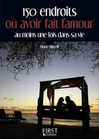 150 endroits où avoir fait l'amour au moins une fois dans sa vie