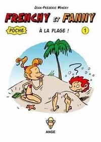 Minery Jean-frederic - Frenchy et Fanny à la plage T01 Poche.