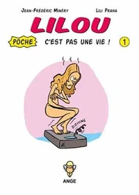 Lilou C'est pas une vie T01 Poche
