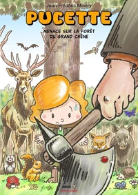 Menace sur la forêt du grand chêne