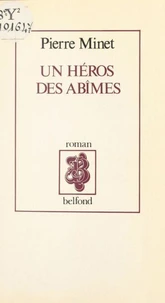 Un héros des abîmes