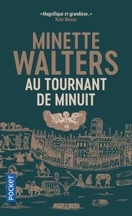 Minette Walters - Au tournant de minuit.