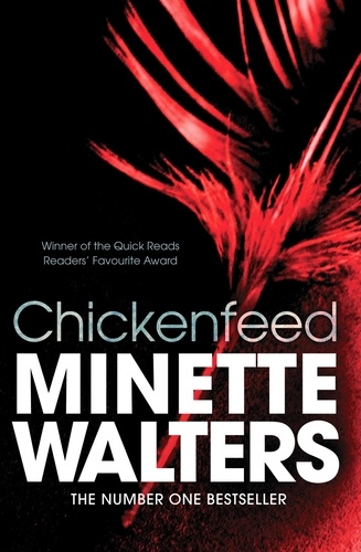 Minette Walters - Chickenfeed - A Quick Read.