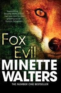 Minette Walters - Fox Evil.