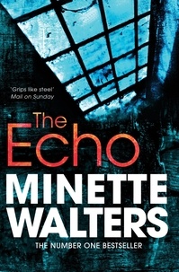 Minette Walters - The Echo.