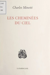 Les cheminées du ciel