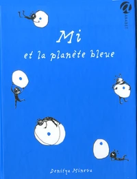 Mi et la planète bleue