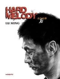 Ming Lu - Hard melody.