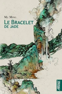 Le bracelet de Jade