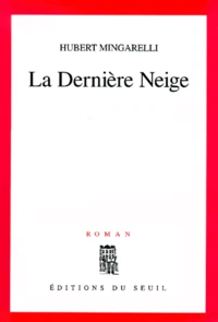 La Derniere Neige
