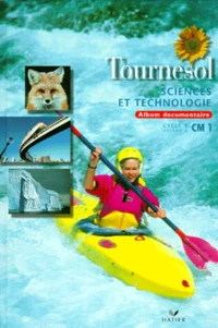 Sciences Et Technologie Cm1 Cycle 3 Niveau 2. Album Documentaire