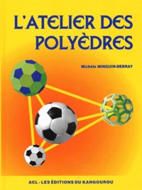 L'Atelier Des Polyedres