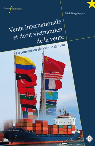 Vente internationale et droit vietnamien de la vente. La convention de Vienne de 1980