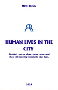 Human Lives in the City
