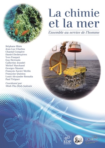 La chimie et la mer. Ensemble au service de l'homme