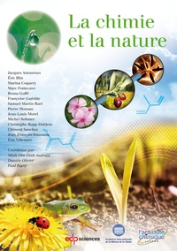 Minh-Thu Dinh-Audouin et Danièle Olivier - La chimie et la nature.