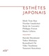 Minh Tran Huy et Nicolas Gaudemet - Esthètes japonais.