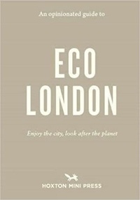 Mini press Hoxton - An opinionated guide to eco london.