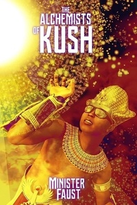  Minister Faust - The Alchemists of Kush.