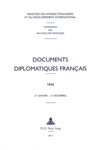  Ministère Affaires Etrangères - Documents diplomatiques français 1916 - (1er janvier - 31 décembre).