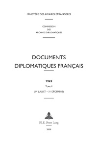  Ministère Affaires Etrangères - Documents diplomatiques français 1922 - Tome 2 (1er juillet - 31 décembre).