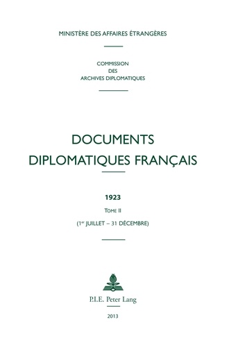  Ministère Affaires Etrangères - Documents diplomatiques français 1923 - Tome 2 (1er juillet - 31 décembre).