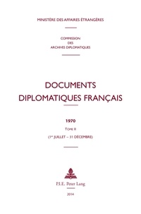 Documents diplomatiques francais 1970 - Tome 2 (1er juillet - 31 décembre).pdf
