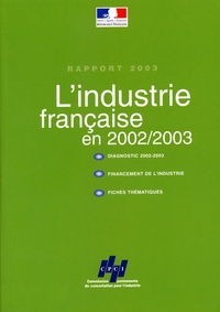  Ministère de l'Economie - L'industrie française en 2002/2003 - Rapport 2003.