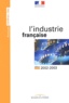  Ministère de l'Economie - L'industrie française - Edition 2002-2003.