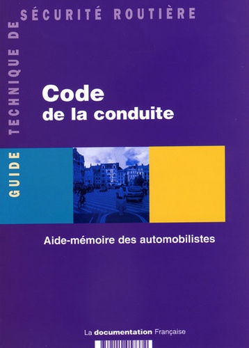  Ministère de l'Equipement - Code de conduite - Aide-mémoire des automobilistes.