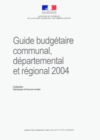  Ministère de l'Intérieur - Guide budgétaire communal, départemental et régional.