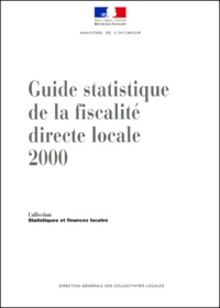  Ministère de l'Intérieur - Guide Statistique De La Fiscalite Directe Locale 2000.