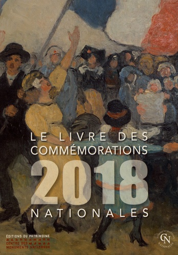 Le livre des commémorations nationales  Edition 2018