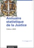  Ministère de la Justice - Annuaire statistique de la Justice.