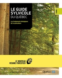  Ministère des Ressources Natur - Le guide sylvicole du Québec - Tome I - Les fondements biologiques de la sylviculture.