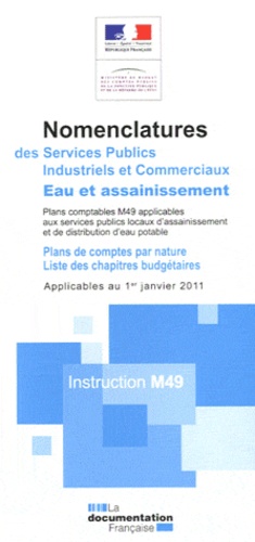  Ministère du Budget - Nomenclatures des Services Publics Industriels et Commerciaux - Eau et Assainissement - Plans de comptes par nature, liste des chapitres budgétaires - Instruction M49.