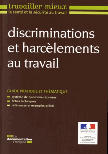  Ministère du Travail - Discrimination et harcèlements au travail.