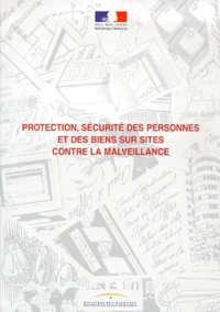  Ministère Economie et Finances - Protection, sécurité des personnes et des biens sur sites contre la malveillance - Guide à l'attention des acheteurs publics.
