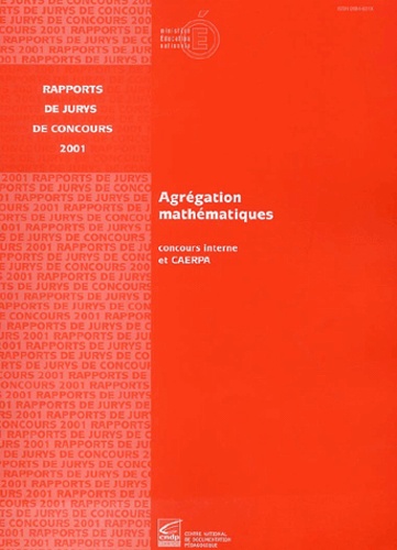  Ministère Education Nationale - Agregation De Mathematiques. Concours Interne Et Caerpa.