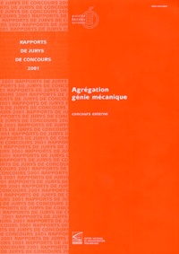  Ministère Education Nationale et Michel Aublin - Agrégation Génie mécanique - Concours externe, Edition 2001.