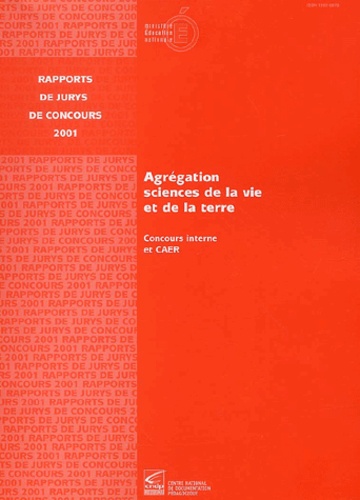  Ministère Education Nationale et Francis Wieme - Agrégation sciences de la vie et de la terre - Concours interne et CAER, Edition 2001.