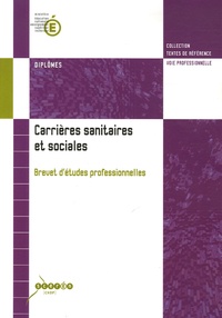  Ministère Education Nationale - Carrières sanitaires et sociales - Brevet d'Etudes Professionnelles.