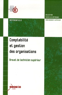  Ministère Education Nationale - Comptabilité et gestion des organisations - Brevet de Technicien Supérieur.