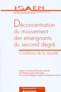 Deconcentration Du Mouvement Des Enseignants Du Second Degre. Conditions De La Reussite