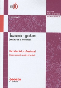  Ministère Education Nationale - Economie-gestion Baccalauréat professionnel (secteur de la production) - Programmes.