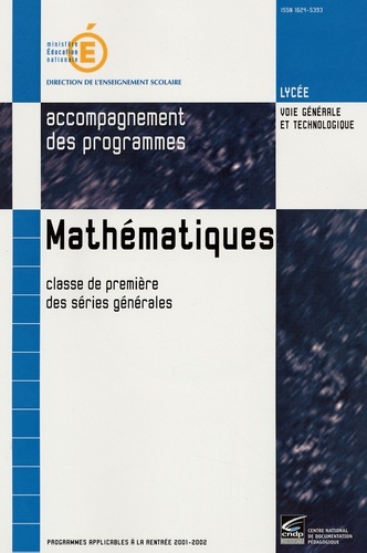  Ministère Education Nationale - Mathématiques 1e Séries générales - Accompagnement des programmes. 1 Cédérom