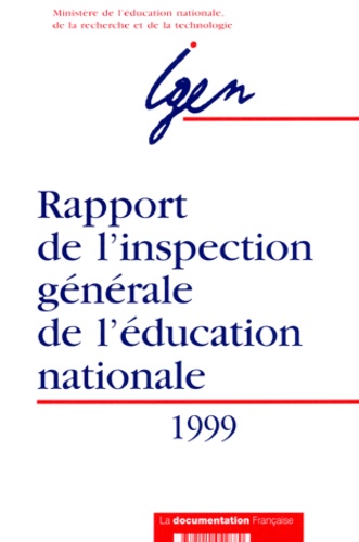  Ministère Education Nationale - Rapport De L'Inspection Generale De L'Education Nationale 1999.