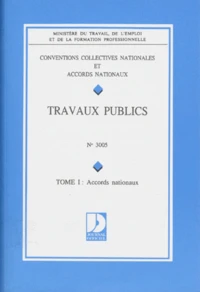 Convention collective N° 3005 : Entreprises de travaux publics.