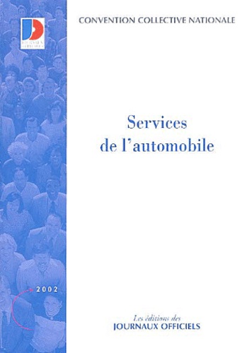  Ministère Emploi et Solidarité - Convention collective N° 3034 : Services de l'automobile.