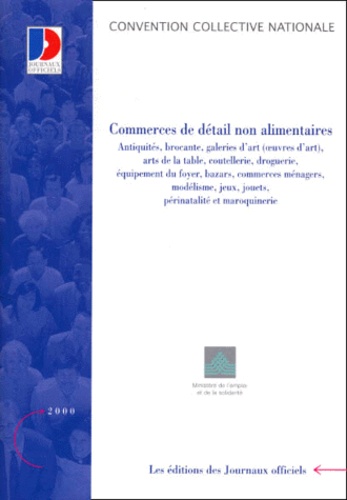  Ministère Emploi et Solidarité - Convention collective N° 3251 : Commerces de détail non alimentaires.